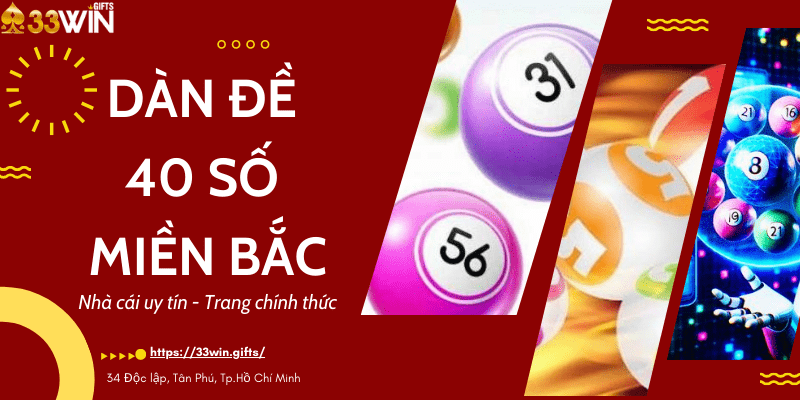 Dàn Đề 40 số miền Bắc