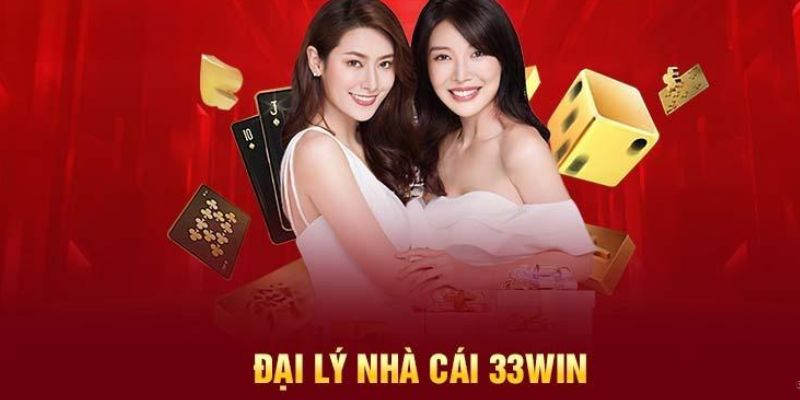 Đại Lý 33Win