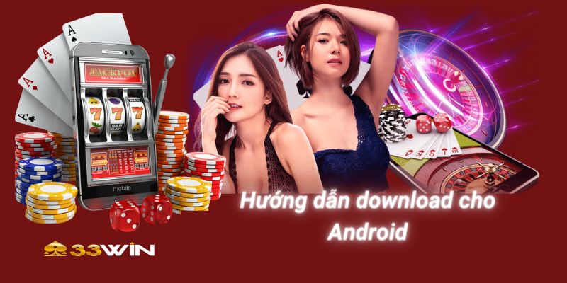 Hướng dẫn tải app Android